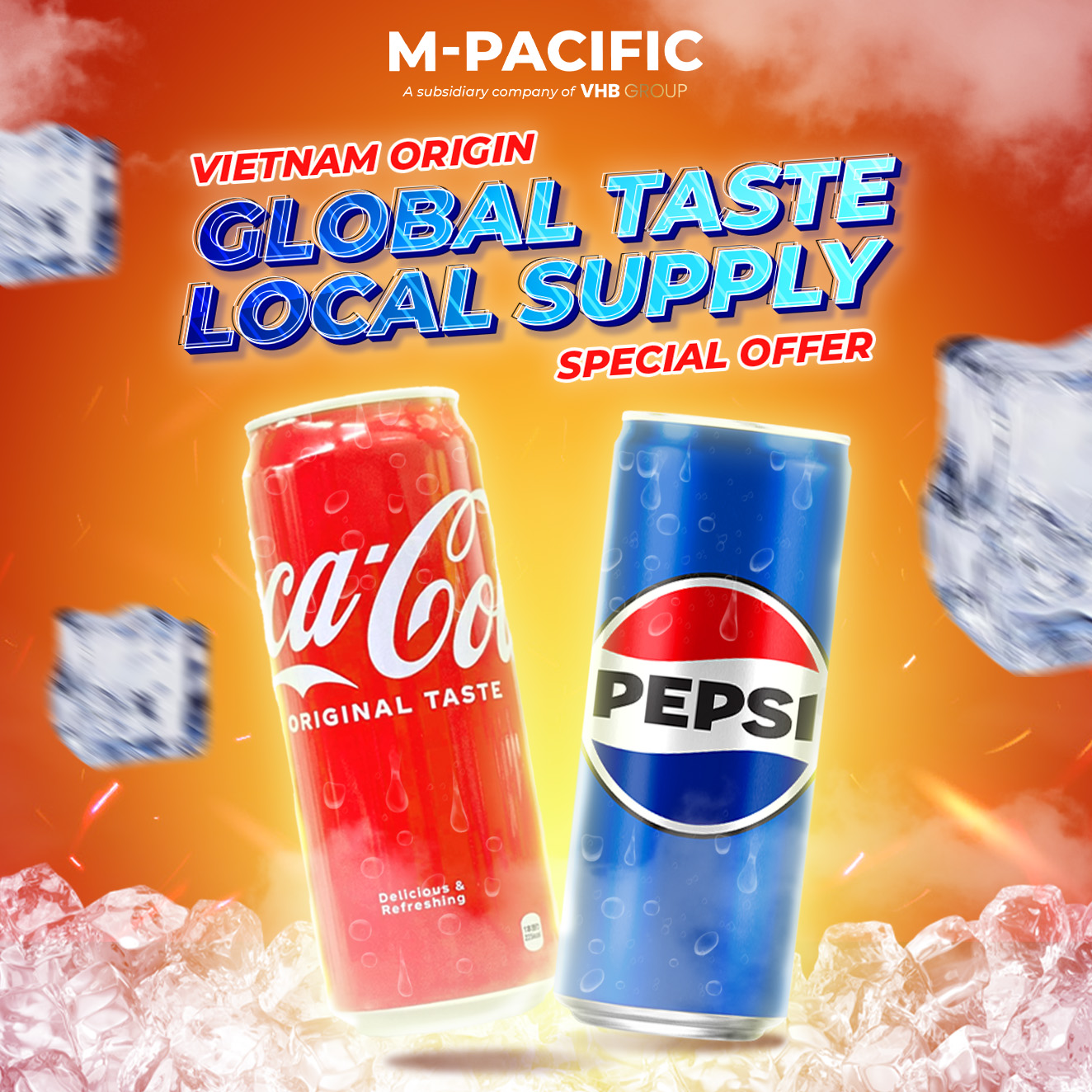 "Promotion product featuring Coca-Cola and Pepsi cans with a fiery background, highlighting Vietnam origin and local supply offers by M-Pacific.